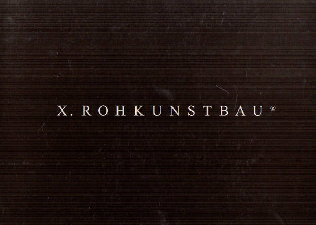 Arvid Boellert (Hg.): X. Rohkunstbau, Berlin 2003, Softcover, 112 S., (deutsch/englisch)